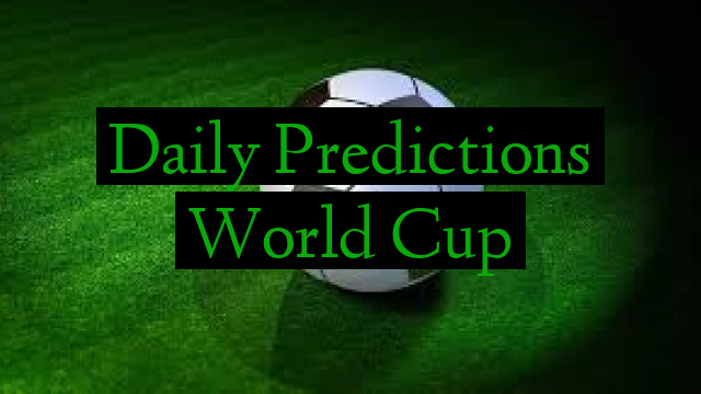 Daily Predictions World Cup 